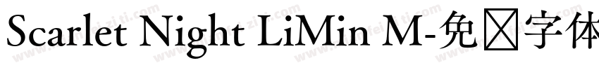 Scarlet Night LiMin M字体转换